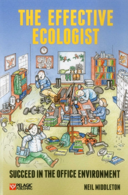 Book cover of: Effective Ecologist. By: Neil Middleton