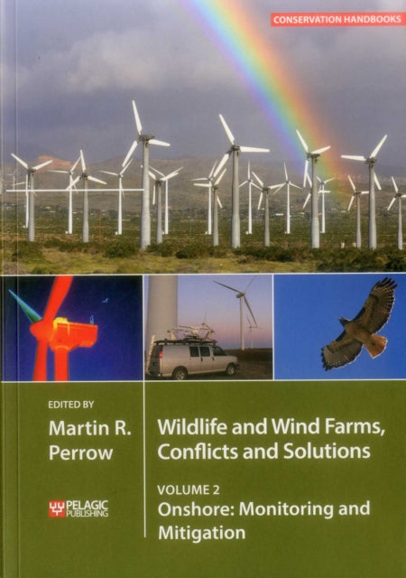 Book cover of: Wildlife and Wind Farms - Conflicts and Solutions. By: Martin Perrow