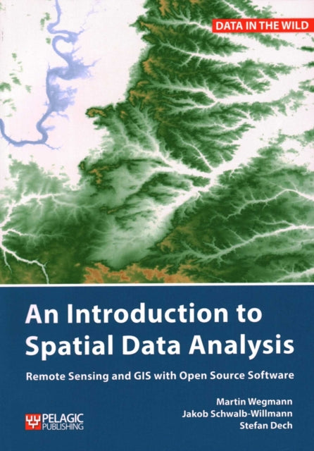 Book cover of: Introduction to Spatial Data Analysis. By: Martin Wegmann