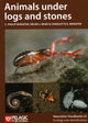Book cover of: Animals under logs and stones. By: Helen J. Read