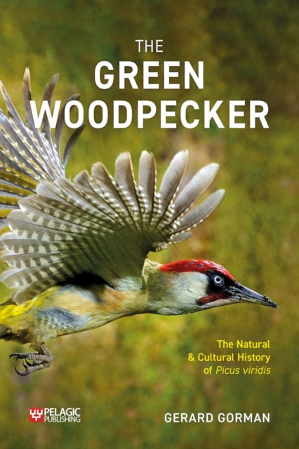 Book cover of: Green Woodpecker. By: Gerard Gorman