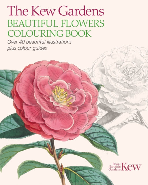 Book cover of: Kew Gardens Beautiful Flowers Colouring Book. By: Arcturus Publishing