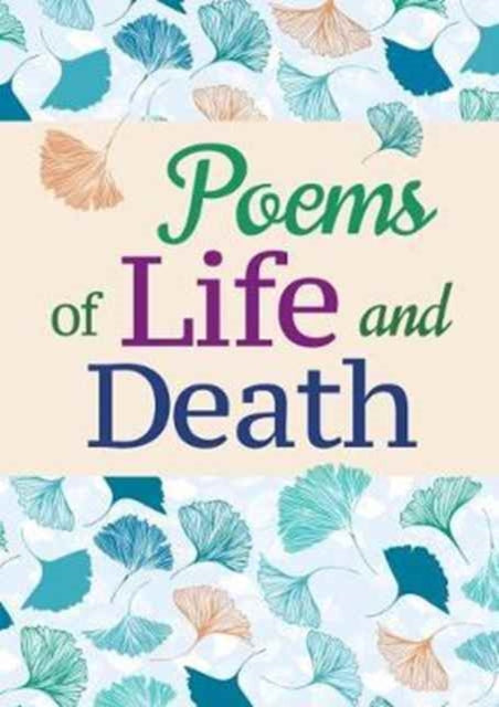 Book cover of: Poems of Life and Death. By: Arcturus Publishing