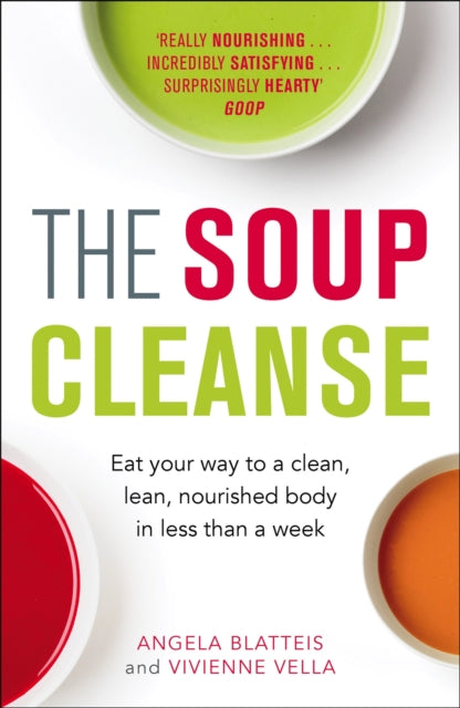 Book cover of: Soup Cleanse. By: BLATTEIS, ANGELA. VELLA, VIVIENNE