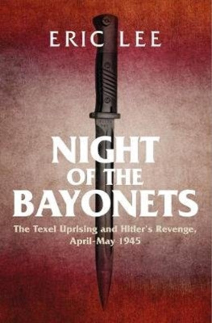 Book cover of: Night of the Bayonets. By: Eric Lee