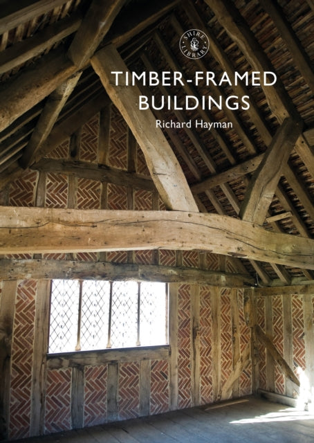 Book cover of: Timber-framed Buildings. By: Richard Hayman