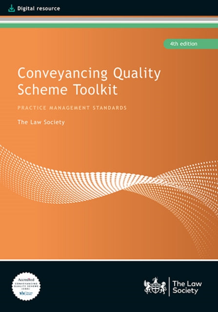 Book cover of: Conveyancing Quality Scheme Toolkit. By: Law Society (Great Britain) Staff