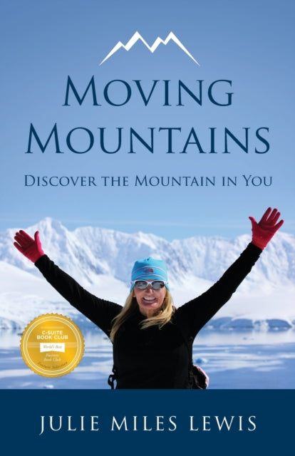 Book cover of: Moving Mountains. By: Julie Miles Lewis