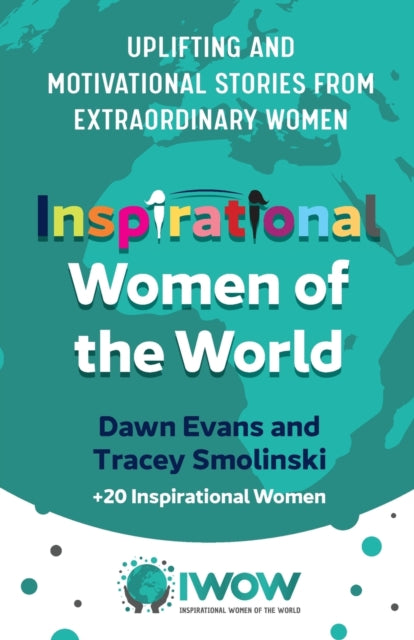 Book cover of: Inspirational Women of the World. By: Dawn Evans