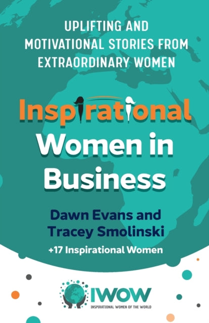 Book cover of: Inspirational Women in Business. By: Dawn Evans