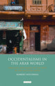 Book cover of: Occidentalisms in the Arab World. By: Robbert Woltering