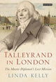 Book cover of: Talleyrand in London. By: Linda Kelly