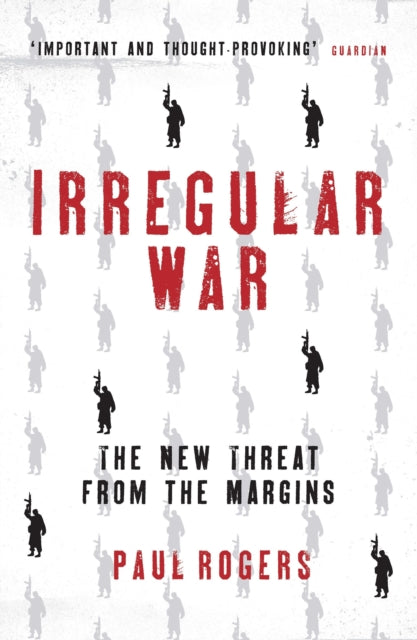 Book cover of: Irregular War. By: Paul Rogers