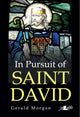 Book cover of: In Pursuit of Saint David. By: Gerald Morgan