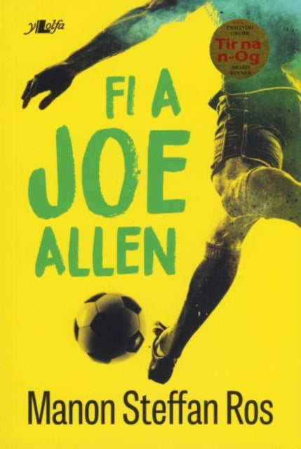 Book cover of: Fi a Joe Allen. By: Manon Steffan Ros