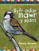 Book cover of: Llyfr Adar Mawr y Plant. By: Onwy Gower