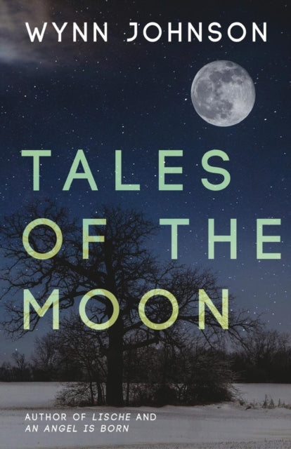Book cover of: Tales of the Moon