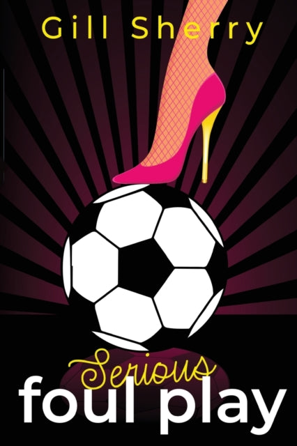 Book cover of: Serious Foul Play