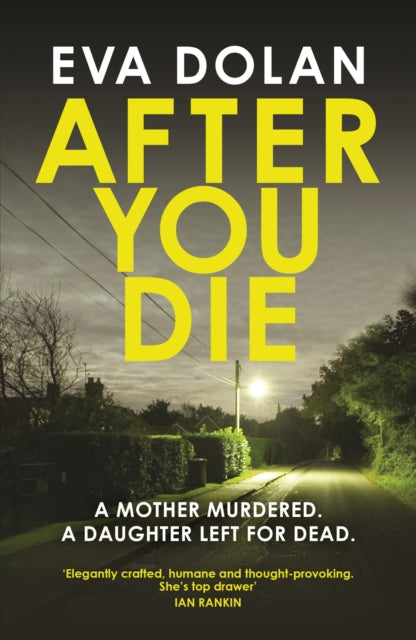 Book cover of: After You Die. By: Eva Dolan