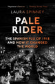 Book cover of: Pale Rider. By: Laura Spinney