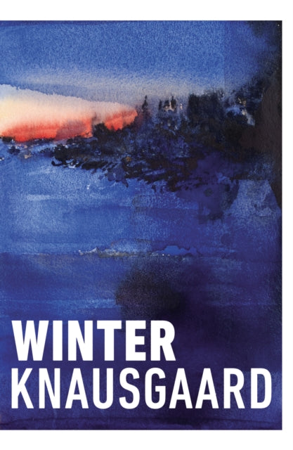 Book cover of: Winter. By: Karl Ove Knausgaard