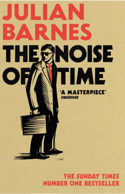 Book cover of: Noise of Time. By: Julian Barnes