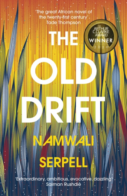 Old Drift 9781784703998 Namwali Serpell