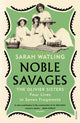 Book cover of: Noble Savages. By: Sarah Watling