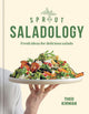 Sprout & Co Saladology, Fresh Ideas for Delicious Salads 9781784729158 Theo Kirwan