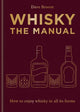 Book cover of: Whisky: The Manual. By: Dave Broom