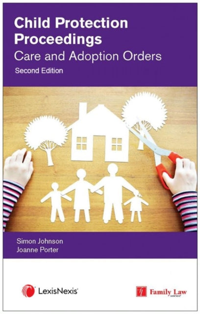 Book cover of: Child Protection Proceedings: Care and Adoption Orders