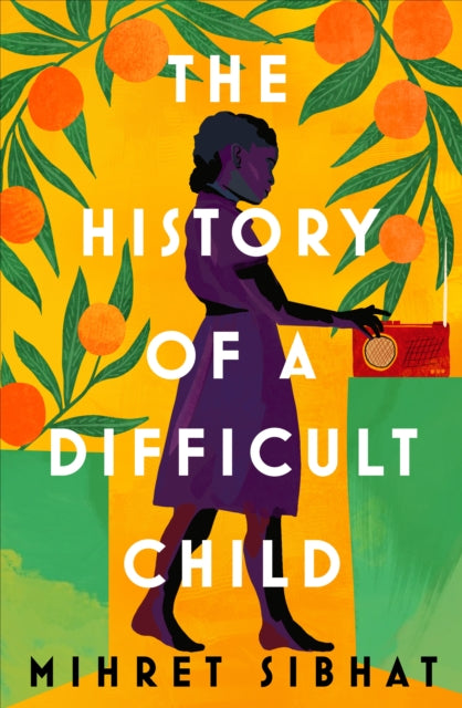 Book cover of: History of a Difficult Child. By: Mihret Sibhat