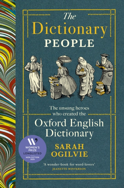 Dictionary People, The unsung heroes who created the Oxford English Dictionary 9781784744939 Sarah Ogilvie