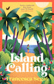 Island Calling 9781784745400 Francesca Segal