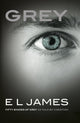 Book cover of: Grey. By: E. L. James