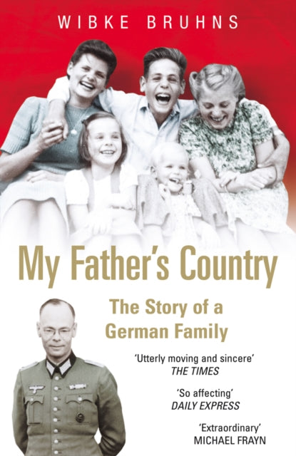 Book cover of: My Father's Country. By: Wibke Bruhns
