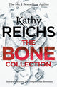 Book cover of: Bone Collection. By: Kathy Reichs