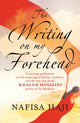 Book cover of: Writing On My Forehead. By: Nafisa Haji