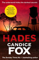 Book cover of: Hades. By: Candice Fox