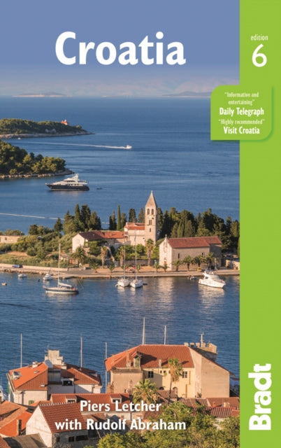 Book cover of: Croatia Bradt Guide. By: Piers Letcher