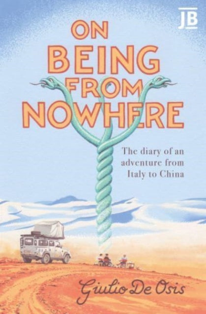 Book cover of: On Being from Nowhere. By: Giulio de Osis