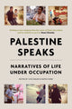 Book cover of: Palestine Speaks. By: Cate Malek