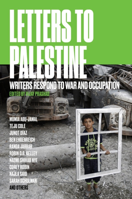 Book cover of: Letters to Palestine. By: Vijay Prashad