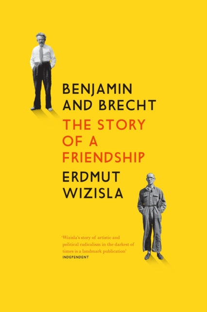 Book cover of: Benjamin and Brecht. By: Erdmut Wizisla