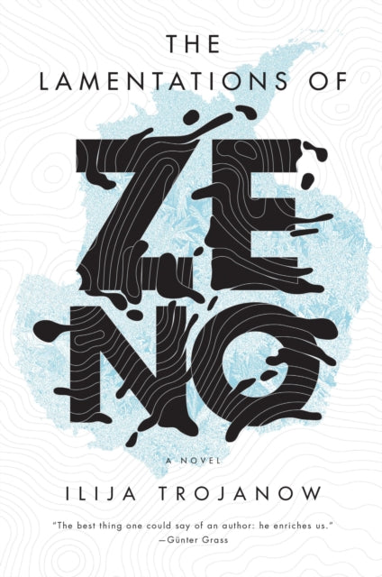 Book cover of: Lamentations of Zeno. By: Ilija Trojanow