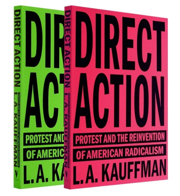 Book cover of: Direct Action. By: L. A. Kauffman