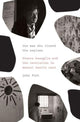 Book cover of: Man Who Closed the Asylums. By: John Foot
