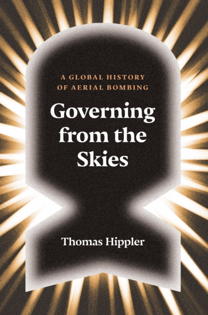Book cover of: Governing from the Skies. By: Thomas Hippler
