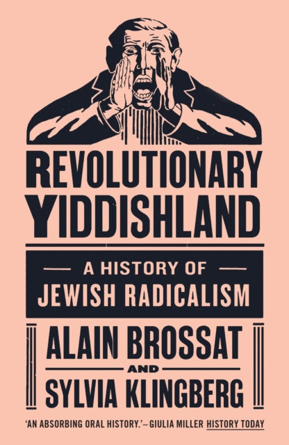 Book cover of: Revolutionary Yiddishland. By: Alain Brossat