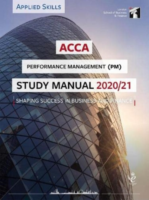 Book cover of: ACCA Performance Management Study Manual 2020-21